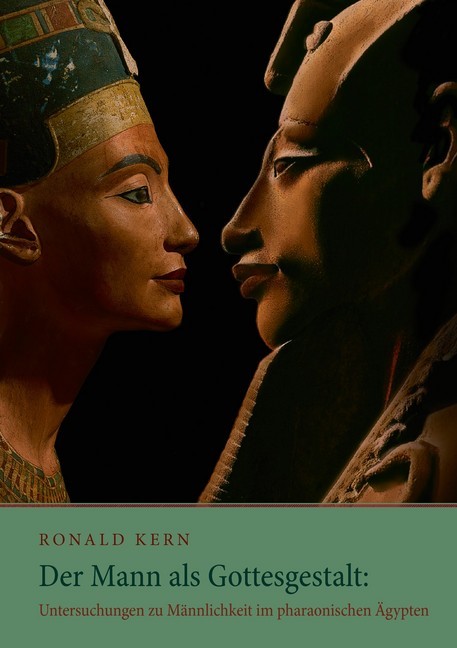 Der Mann als Gottesgestalt: Untersuchungen zu Männlichkeit im pharaonischen Ägypten main product photo