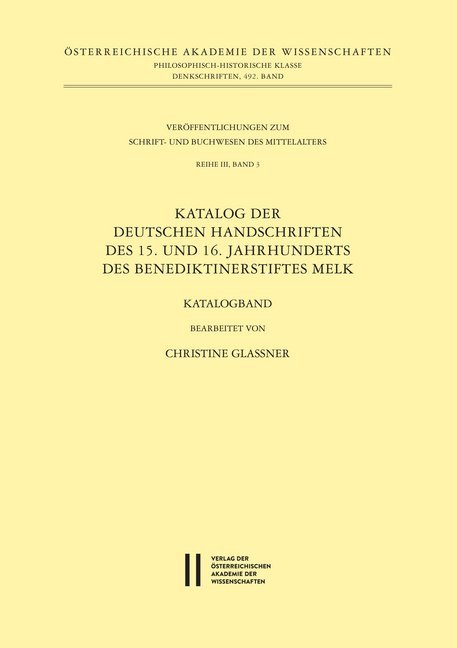 Katalog der deutschen Handschriften des 15. und 16. Jahrhunderts des Benediktinerstiftes Melk main product photo