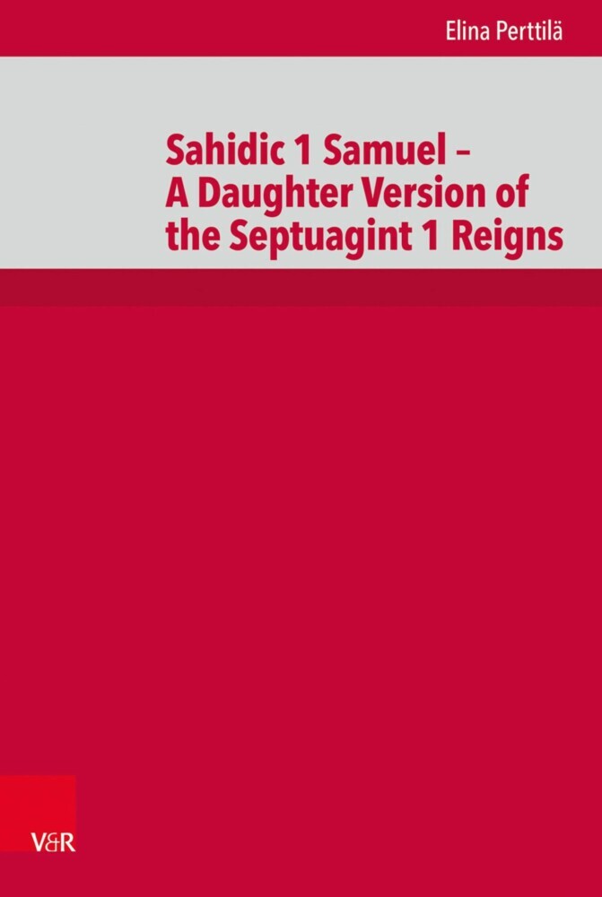 Sahidic 1 Samuel - A Daughter Version of the Septuagint 1 Reigns main product photo