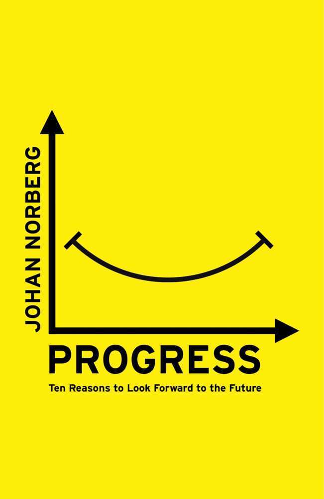 Progress: Ten Reasons to Look Forward to the Future main product photo