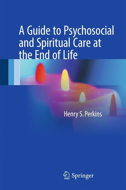 A Guide to Psychosocial and Spiritual Care at the End of Life main product photo