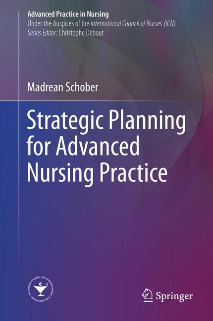 Strategic Planning for Advanced Nursing Practice main product photo