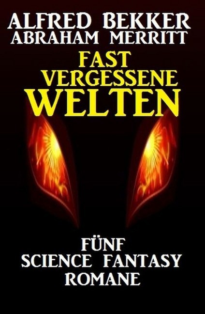 Fast vergessene Welten: Fünf Science Fantasy Romane main product photo