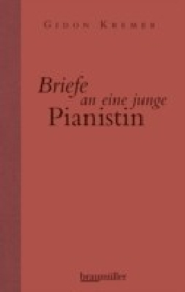 Briefe an eine junge Pianistin
