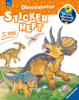 Wieso? Weshalb? Warum? Stickerheft - Dinosaurier