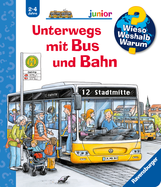 Wieso? Weshalb? Warum? junior, Band 63 - Unterwegs mit Bus und Bahn main product photo