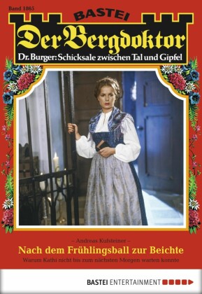 Der Bergdoktor 1865
