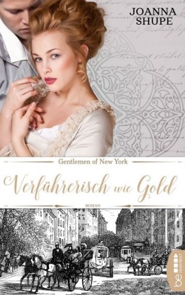 Gentlemen of New York - Verführerisch wie Gold