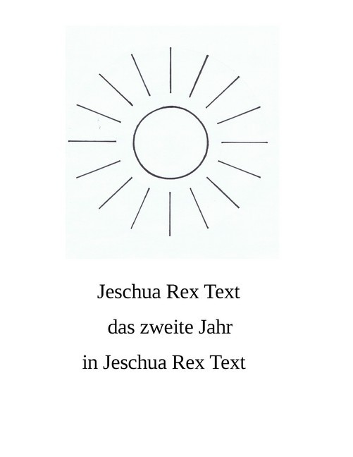 Das zweite Jahr in Jeschua Rex Text main product photo