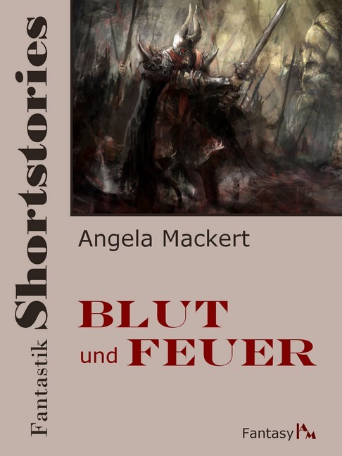 Fantastik Shortstories: Blut und Feuer main product photo
