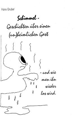 Schimmel - Geschichten über einen (un)heimlichen Gast