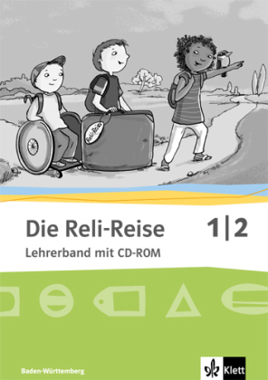 Die Reli-Reise 1/2. Ausgabe Baden-Württemberg, m. 1 CD-ROM