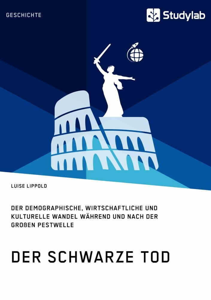 Der Schwarze Tod. Der demographische, wirtschaftliche und kulturelle Wandel während und nach der großen Pestwelle main product photo