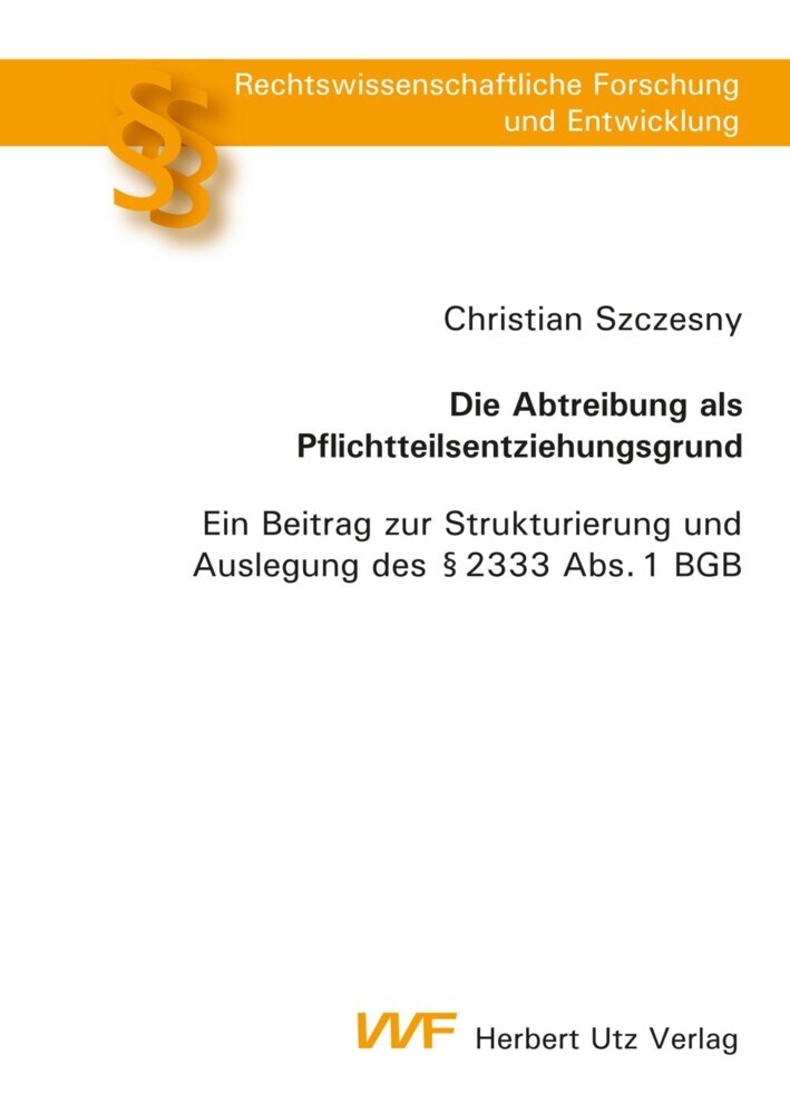 Die Abtreibung als Pflichtteilsentziehungsgrund main product photo