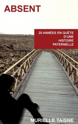 20 années en quête d'une histoire paternelle