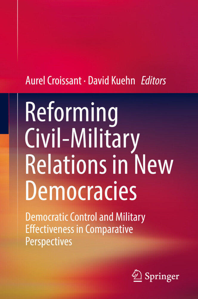 Reforming Civil-Military Relations in New Democracies main product photo
