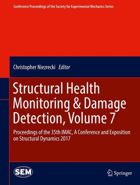 Structural Health Monitoring & Damage Detection, Volume 7 main product photo