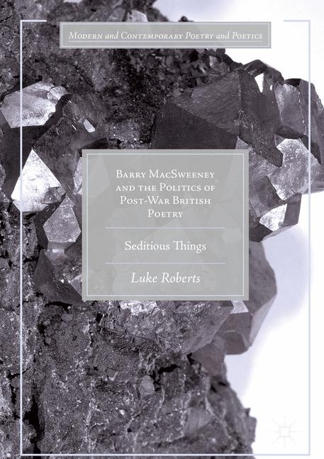 Barry MacSweeney and the Politics of Post-War British Poetry main product photo