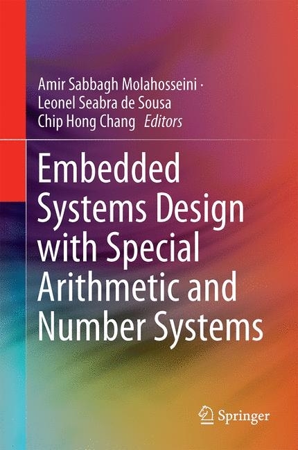 Embedded Systems Design with Special Arithmetic and Number Systems main product photo