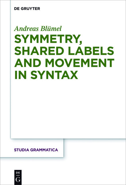Symmetry, Shared Labels and Movement in Syntax main product photo