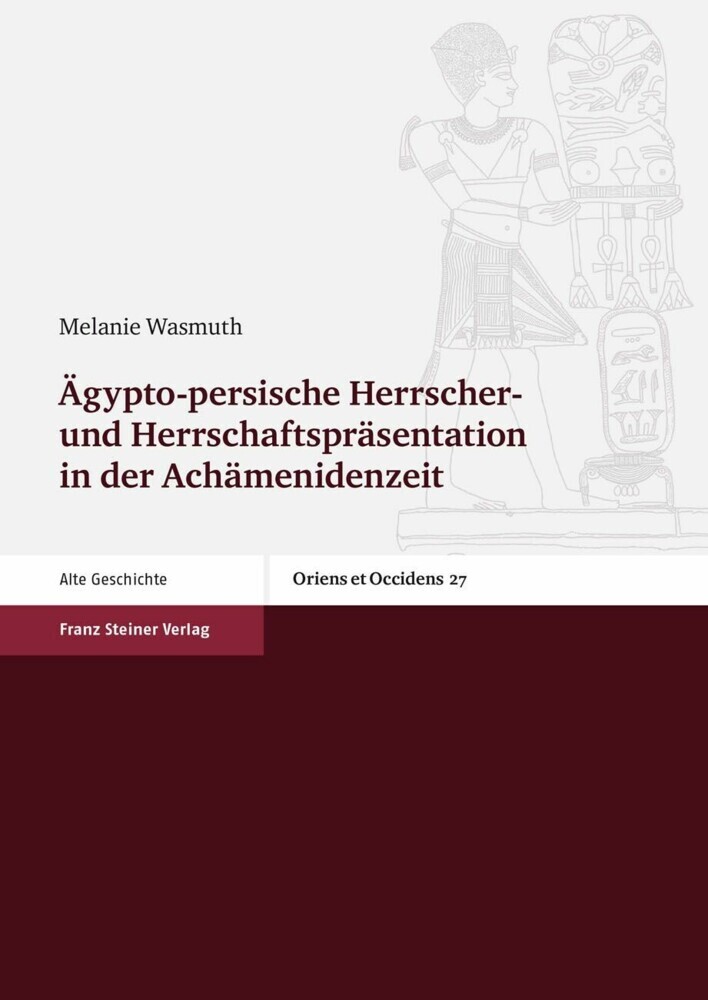 Ägypto-persische Herrscher- und Herrschaftspräsentation in der Achämenidenzeit main product photo