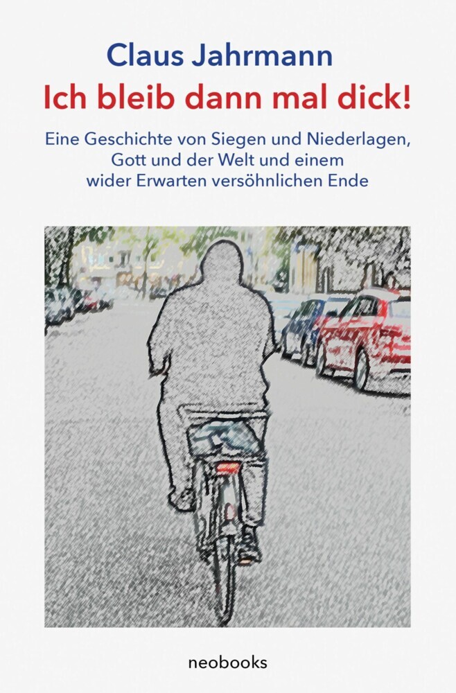 Ich bleib dann mal dick! main product photo