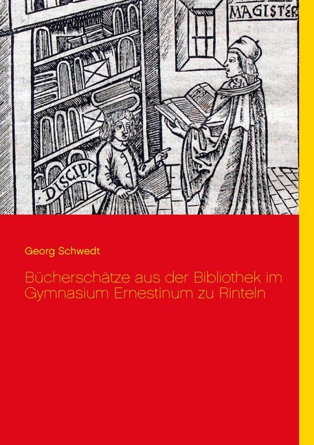 Bücherschätze aus der Bibliothek im Gymnasium Ernestinum zu Rinteln main product photo