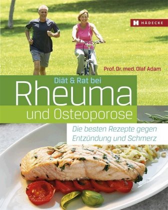 Diät & Rat bei Rheuma und Osteoporose