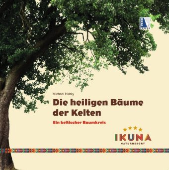 Die heiligen Bäume der Kelten