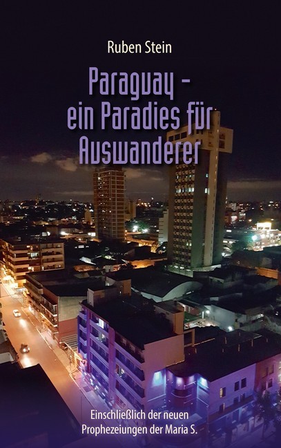 Paraguay - ein Paradies für Auswanderer main product photo