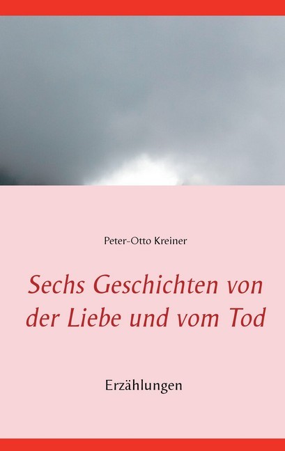 Sechs Geschichten von der Liebe und vom Tod main product photo