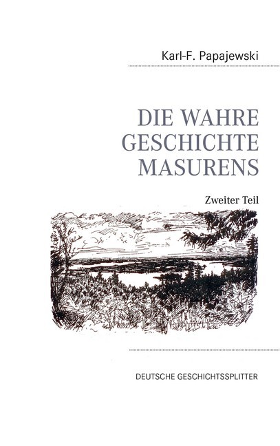 Die wahre Geschichte Masurens - Zweiter Teil - main product photo