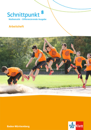Schnittpunkt Mathematik 8. Differenzierende Ausgabe Baden-Württemberg