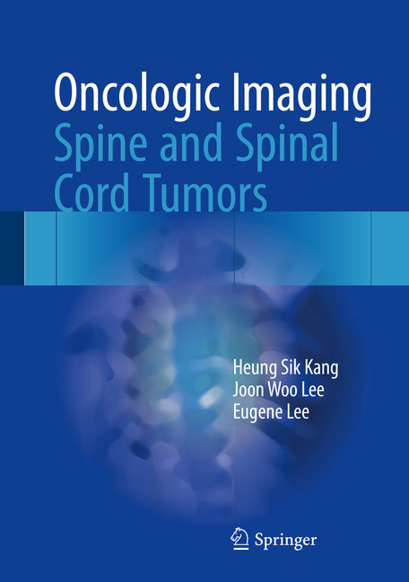 Oncologic Imaging: Spine and Spinal Cord Tumors main product photo