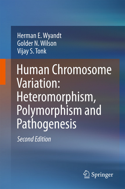 Human Chromosome Variation: Heteromorphism, Polymorphism and Pathogenesis main product photo