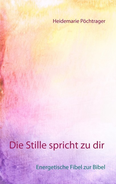 Die Stille spricht zu dir main product photo