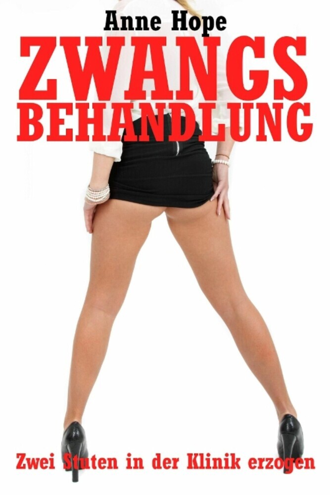 Zwangsbehandlung - Zwei Stuten in der Klinik erzogen main product photo