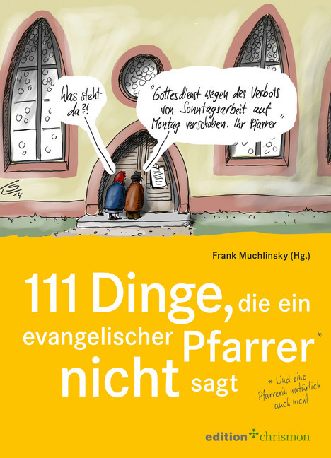 111 Dinge, die ein evangelischer Pfarrer nicht sagt (und eine Pfarrerin natürlich auch nicht) main product photo