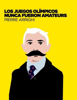 Los juegos olimpicos nunca fueron amateurs