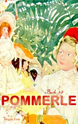 Pommerle (Buch 1-6)