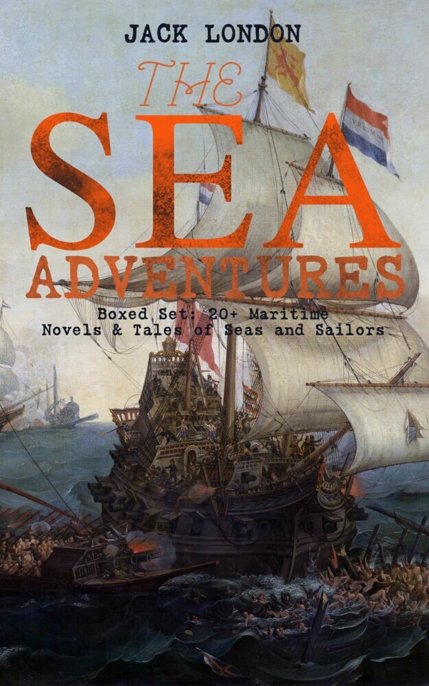 THE SEA ADVENTURES - Boxed Set: 20+ Maritime Novels & Tales of Seas and Sailors main product photo