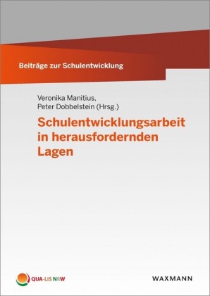 Schulentwicklungsarbeit in herausfordernden Lagen