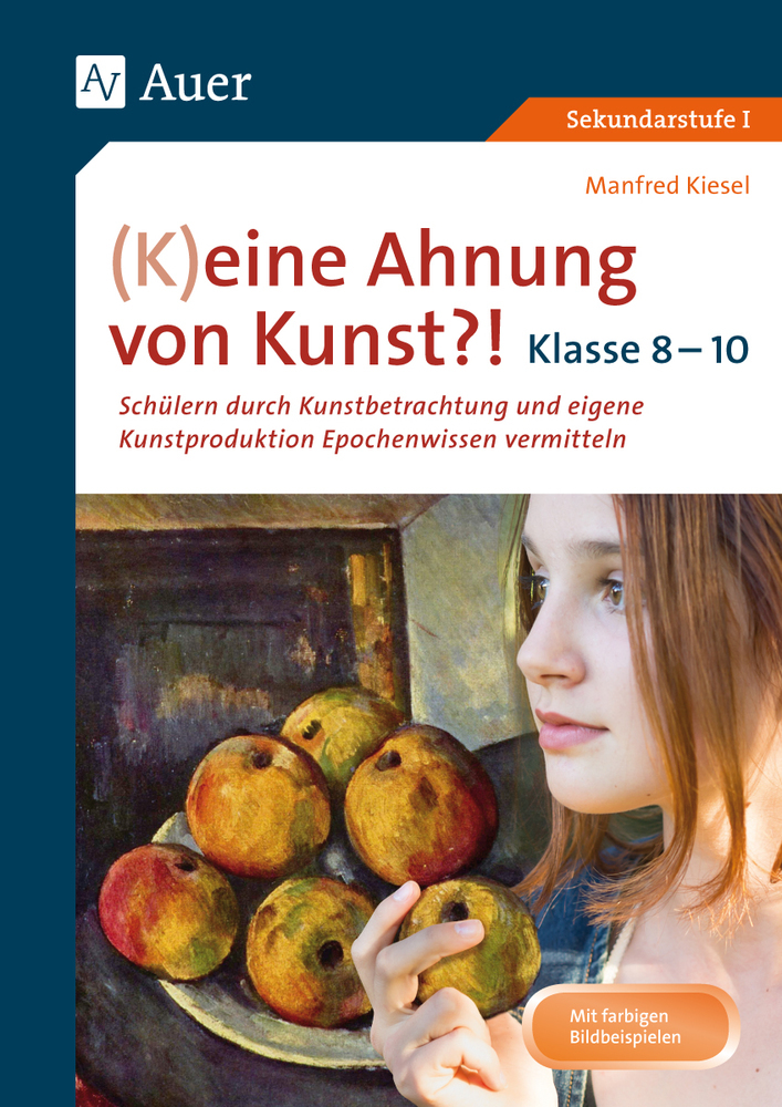 (K)eine Ahnung von Kunst, Klasse 8-10 main product photo