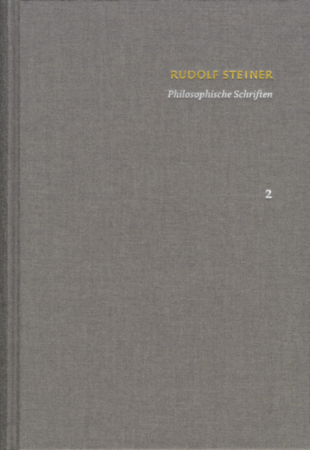 Rudolf Steiner: Schriften. Kritische Ausgabe / Band 2: Philosophische Schriften main product photo