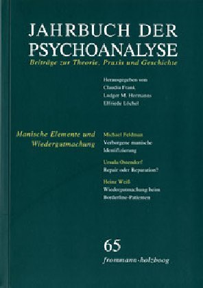 Jahrbuch der Psychoanalyse / Band 65: Manische Elemente und Wiedergutmachung