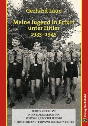 Meine Jugend in Erfurt unter Hitler 1933-1945