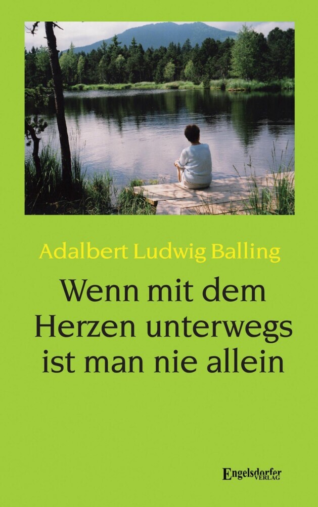 Wenn mit dem Herzen unterwegs ist man nie allein main product photo