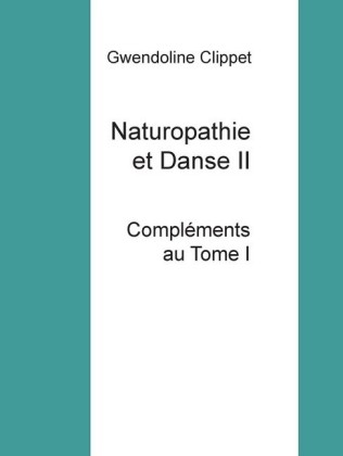 Naturopathie et Danse II