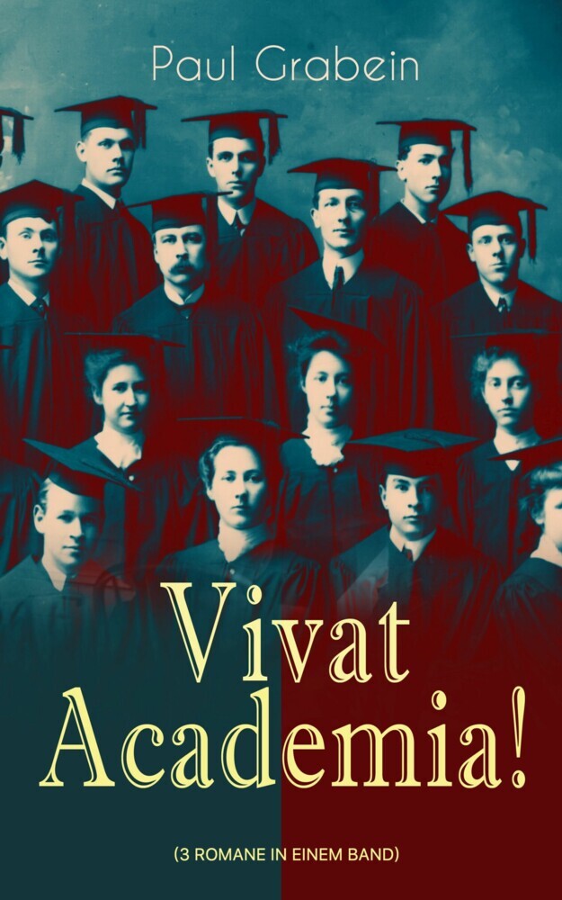 Vivat Academia! (Die Trilogie - 3 Romane in einem Band) main product photo