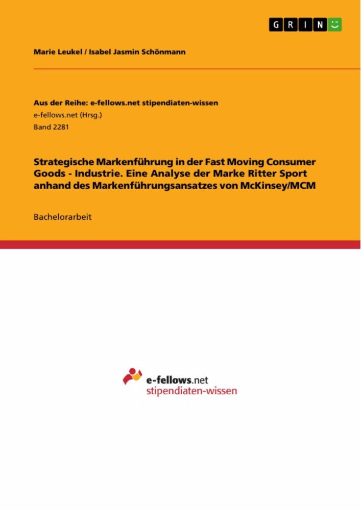 Strategische Markenführung in der Fast Moving Consumer Goods - Industrie. Eine Analyse der Marke Ritter Sport anhand des Markenführungsansatzes von McKinsey/MCM main product photo